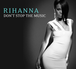Rihanna: Don't Stop the Music