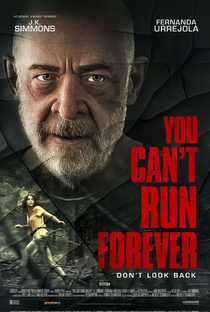 You Can't Run Forever - Poster / Capa / Cartaz - Oficial 1