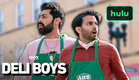 Deli Boys | Official Teaser | Hulu