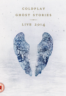 Coldplay: Ghost Stories  (Coldplay: Ghost Stories )