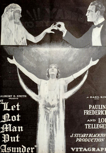 Let Not Man Put Asunder (Let Not Man Put Asunder)