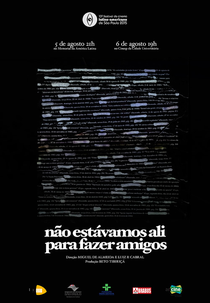Não Estávamos Ali para Fazer Amigos (Não Estávamos Ali para Fazer Amigos)