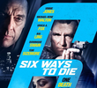 6 Ways to Die