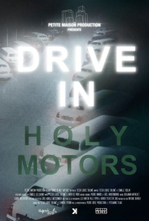 DRIVE IN Holy Motors - Poster / Capa / Cartaz - Oficial 1