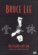 Bruce Lee – A Lenda do Kung Fu Ainda Vive (Bruce Lee - The legend lives on)