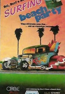 Sol, Surf e Rock! (Surfing Beach Party)