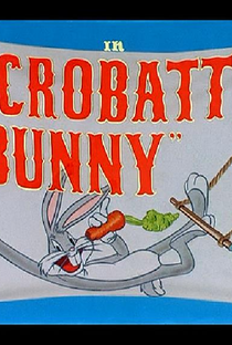 Acrobatty Bunny - Poster / Capa / Cartaz - Oficial 1