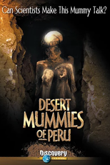 As Múmias do Deserto Peruano (Desert Mummies of Peru)