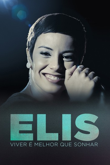 Poster de Série Elis - Viver é Melhor Que Sonhar (2019)