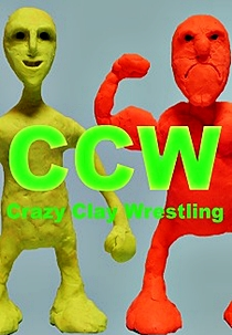 CCW: Crazy Clay Wrestling (クレイジー・クレイ・レスリング)
