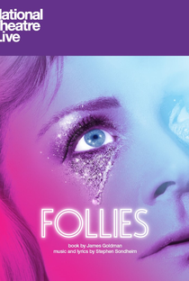 Follies: National Theatre Live - Poster / Capa / Cartaz - Oficial 1