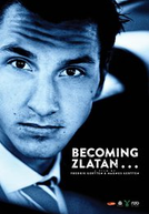 Becoming Zlatan (Den unge Zlatan)