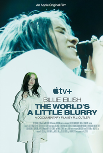 Billie Eilish: The World's a Little Blurry - Poster / Capa / Cartaz - Oficial 3