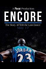 Encore: The Story of Michael Jordan's REAL Last Dance (Encore: The Story of Michael Jordan's REAL Last Dance)