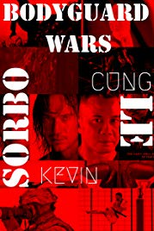 Bodyguard Wars (Bodyguard Wars)