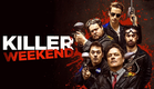 KILLER WEEKEND (AKA F.U.B.A.R.) - Official UK Trailer - FRIGHTFEST PRESENTS
