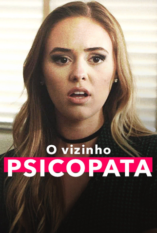 Poster 2 de Filme O Vizinho Psicopata (2019)