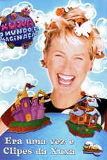 Era Uma Vez & Clipes da Xuxa (Era Uma Vez & Clipes da Xuxa)