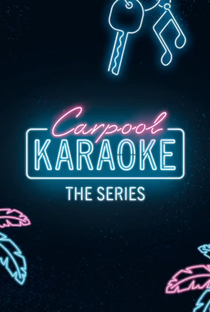 Carpool Karaoke: A série (5ª Temporada) - Poster / Capa / Cartaz - Oficial 1