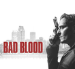 Bad Blood (1ª Temporada)