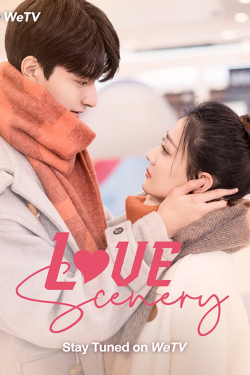  de Série Love Scenery (2021)