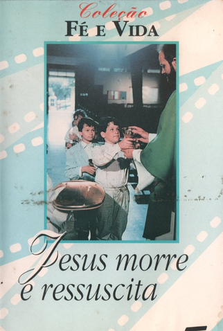 Poster 1 de Curta Jesus Morre e Ressuscita (1990)