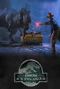 Jurassic Park: A Evolução - Poster / Capa / Cartaz - Oficial 1