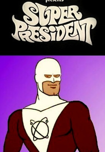 Super Presidente (Super President)