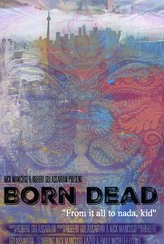 Poster 1 de Filme Born Dead (2016)