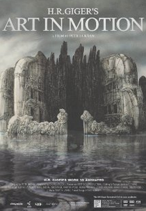H.R. Giger's Art in Motion (H.R. Giger's Art in Motion)