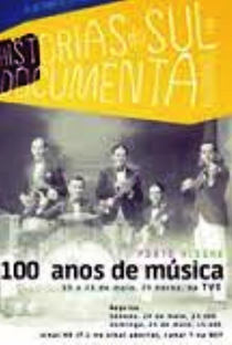 Porto Alegre - 100 Anos de Música - Poster / Capa / Cartaz - Oficial 1