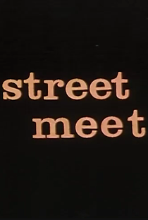 Street Meet - Poster / Capa / Cartaz - Oficial 2