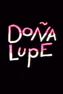Doña Lupe - Poster / Capa / Cartaz - Oficial 1