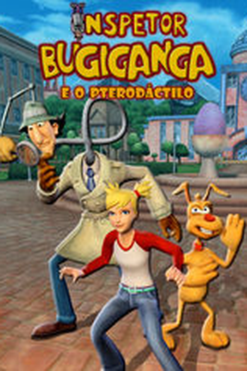  de Filme Inspetor Bugiganga e o Pterodáctilo (2005)
