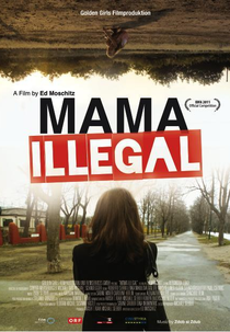 Mãe Ilegal (Mama Illegal)