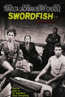 A Senha: Swordfish - Poster / Capa / Cartaz - Oficial 5