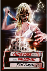 Killer Babes and the Frightening Film Fiasco (Killer Babes and the Frightening Film Fiasco)