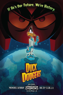 Duck Dodgers (3ª Temporada) - Poster / Capa / Cartaz - Oficial 1