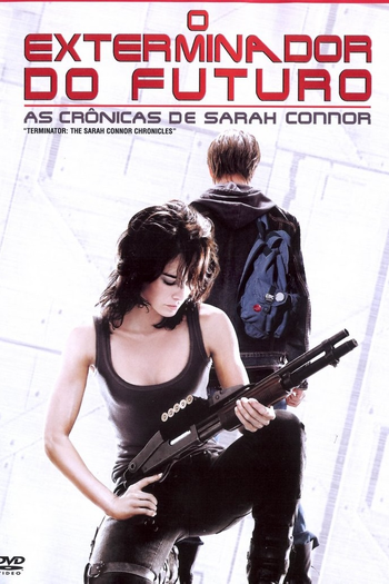  de Série O Exterminador do Futuro: Crônicas de Sarah Connor (1ª Temporada) (2008)