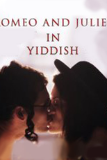 Romeu e Julieta em Iídiche (Romeo and Juliet in Yiddish)