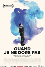 Quand je ne dors pas (Quand je ne dors pas)