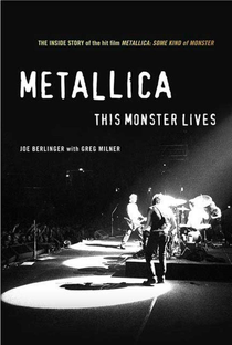 Metallica: This Monster Lives - Poster / Capa / Cartaz - Oficial 1