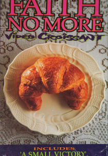 Faith No More: Video Croissant (Faith No More: Video Croissant)