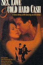 O Difícil Dinheiro Fácil (Sex, Love and Cold Hard Cash)