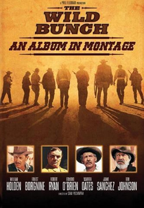 The Wild Bunch: An Album in Montage (The Wild Bunch: An Album in Montage)