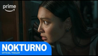 Nokturno: Official Trailer