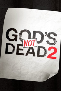 Deus Não Está Morto 2 - Poster / Capa / Cartaz - Oficial 4