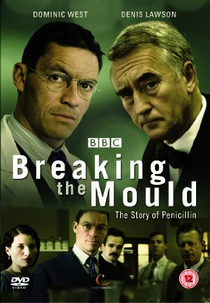 BBC: Decifrando o Fungo - A História da Penicilina (Breaking the Mould: The Story of Penicillin)