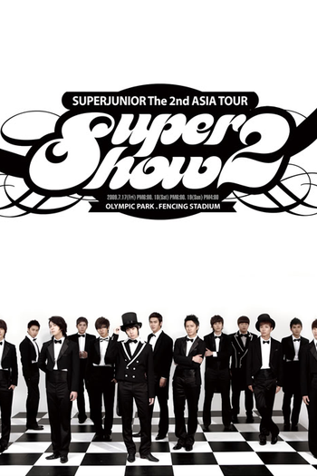 Poster de TV SUPER JUNIOR - SUPER SHOW 2 (2009)