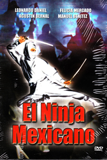 El Ninja Mexicano - Poster / Capa / Cartaz - Oficial 2